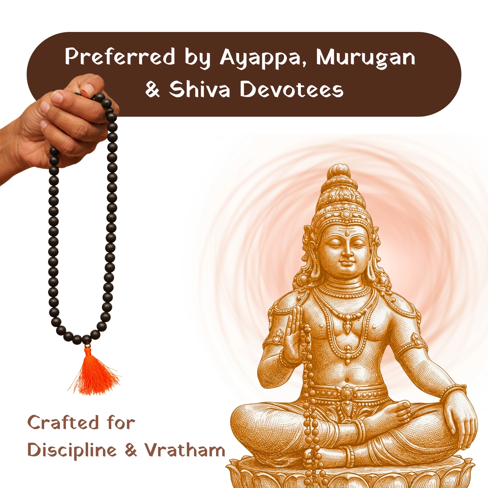 Preferred by Ayyappa, Murugan & Shiva Devotees