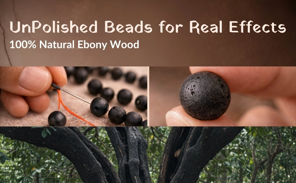 Unpolished Beads for Real Effects